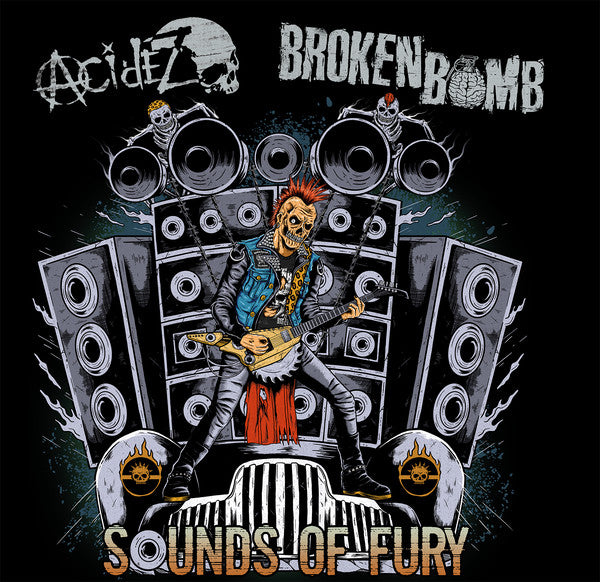 7¨| Acidez, Broken Bomb – Sounds Of Fury