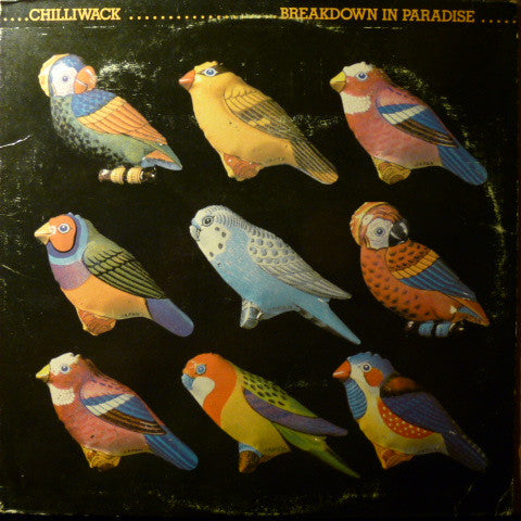 Chilliwack – Breakdown In Paradise