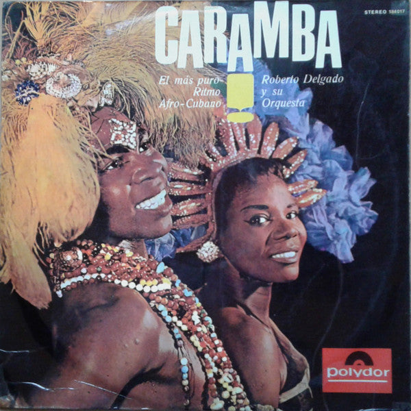 Roberto Delgado Y Su Orquesta – Caramba!