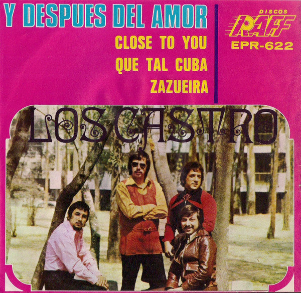 7¨| Los Castro – Y Despues Del Amor