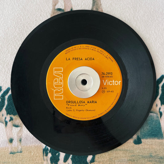 7¨| La Fresa Acida ‎– La fiesta hippie / Orgullosa María