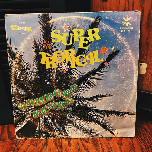 Comboro Negro ‎– Super Tropical