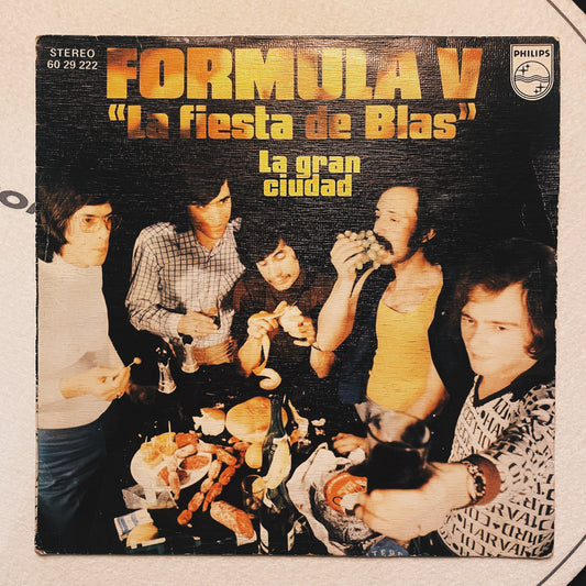 7¨| Formula V  ‎– La Fiesta De Blas / La gran ciudad