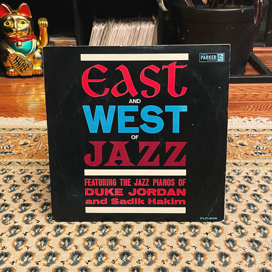 Duke Jordan And Sadik Hakim ‎– East And West Of Jazz