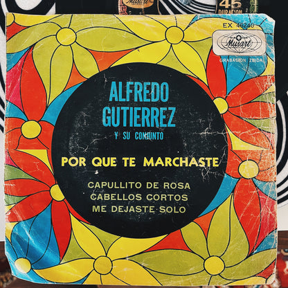 7¨| Alfredo Gutiérrez Y Su Conjunto ‎– Por Que Te Marchaste EP