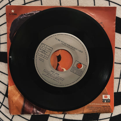 7¨| Jose Jose ‎– Tu me estás volviendo loco / Yo