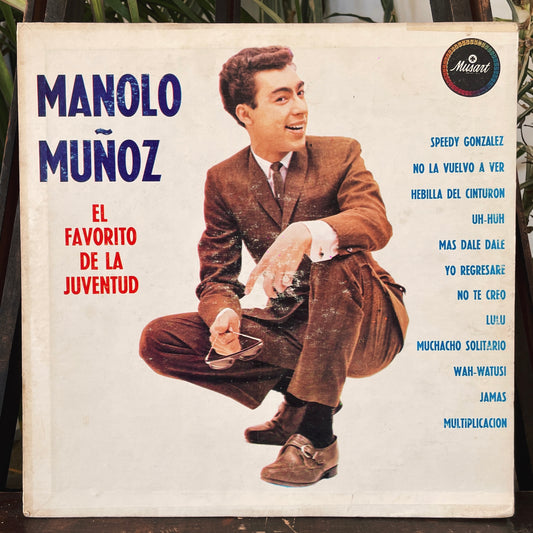 Manolo Muñoz ‎– El Favorito De La Juventud