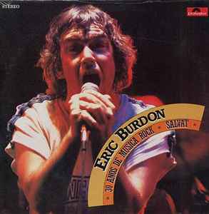 Eric Burdon – 30 Years of Salvat Rock Music