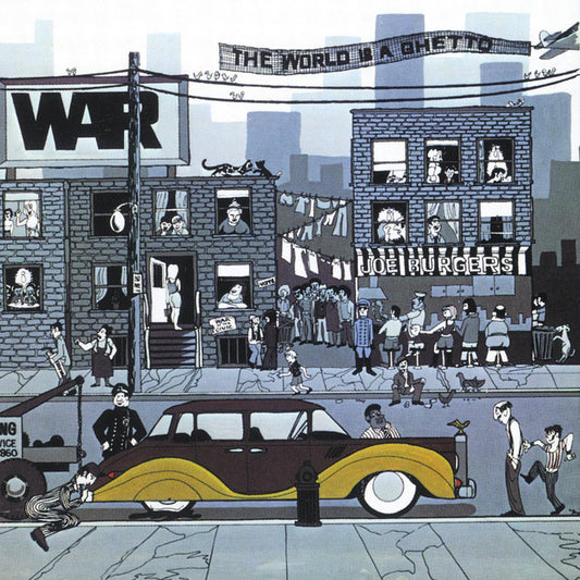 War ‎– The World Is A Ghetto