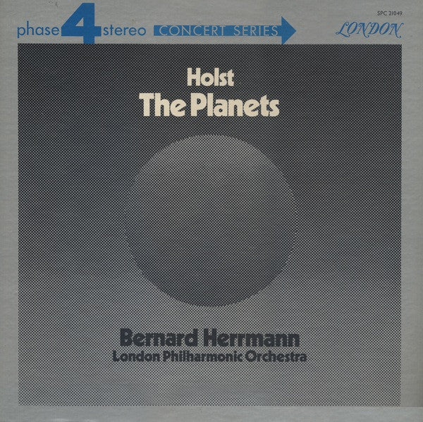 Holst - Bernard Herrmann, London Philharmonic Orchestra ‎– The Planets