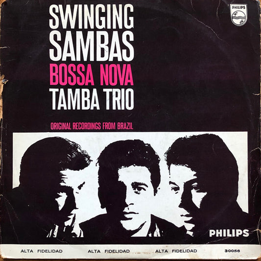 Tamba Trio ‎– Swinging Sambas / Bossa Nova
