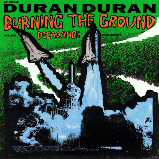 Duran Duran ‎– Burning The Ground / Decadance