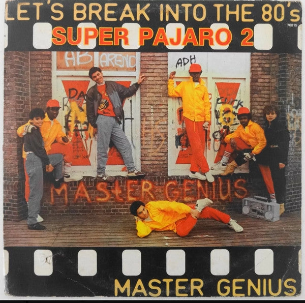 Master Genius ‎– Super Pajaro 2 (Let's Break Into The 80's)