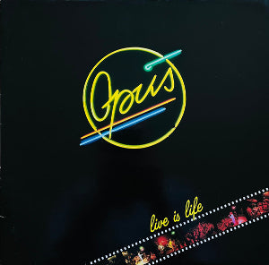 Opus ‎– Live Is Life