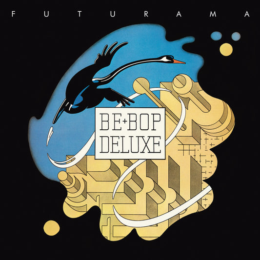 Be+Bop Deluxe - Futurama