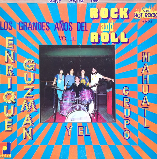 Enrique Guzmán Y El Grupo Nahuatl ‎– Los Grandes Años Del Rock And Roll Vol. II