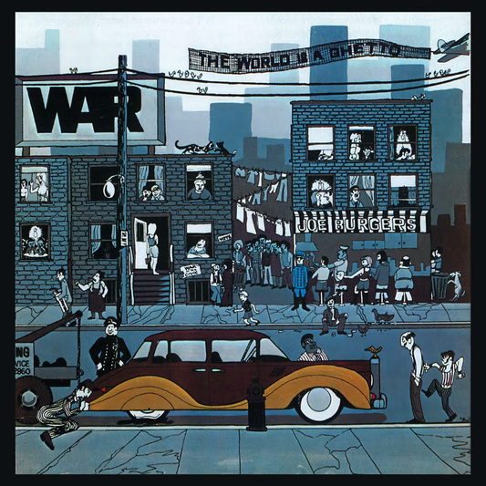 War – The World Is A Ghetto