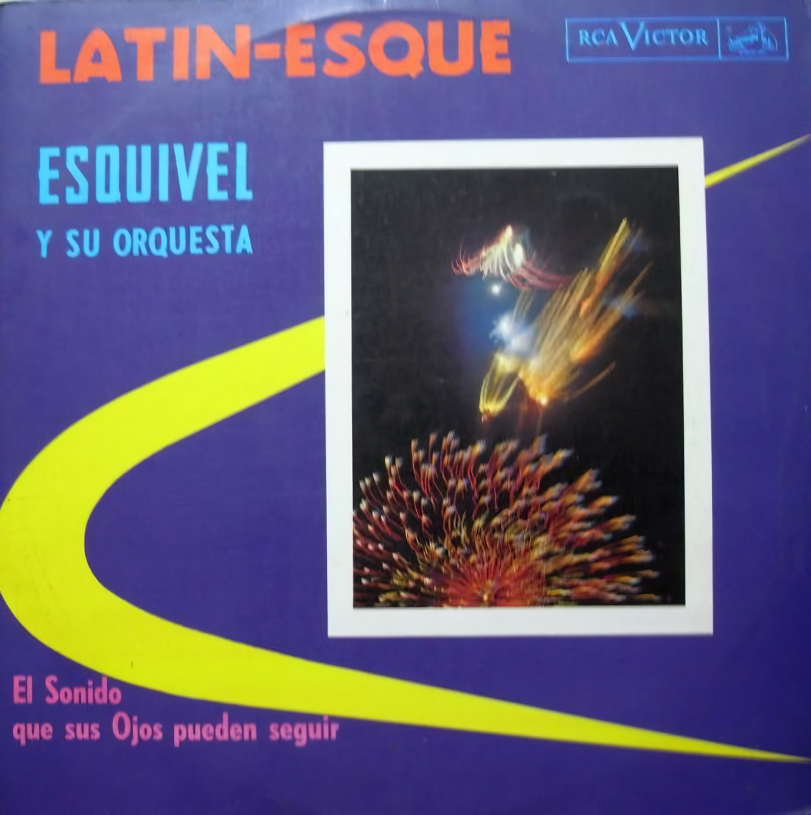 Esquivel And His Orchestra ‎– Latin-Esque