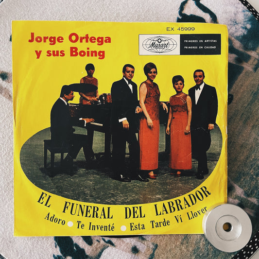 7¨| Jorge Ortega Y Sus Boing ‎– El Funeral Del Labrador EP LATIN ROCK FUNK