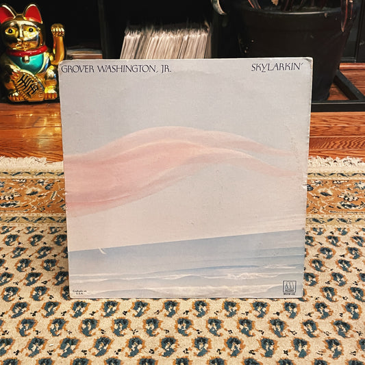 Grover Washington, Jr. ‎– Skylarkin'
