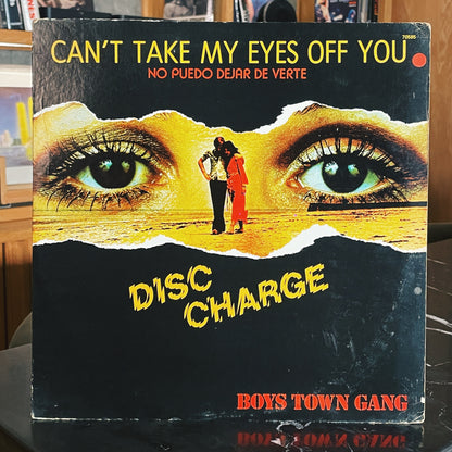 Boys Town Gang – Can't Take My Eyes Off You