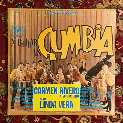 Carmen Rivero Y Su Conjunto , Canta: Linda Vera ‎– A Bailar La Cumbia