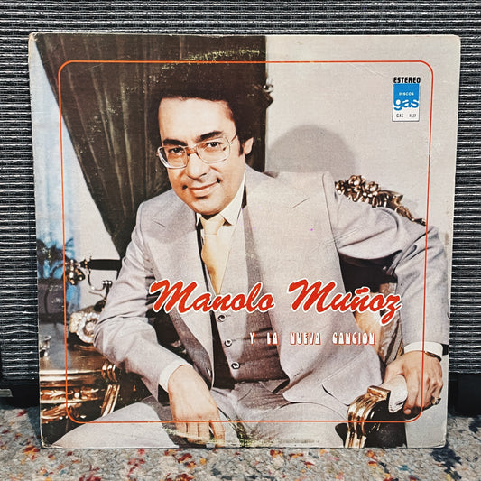 Manolo Muñoz – Y La Nueva Canción