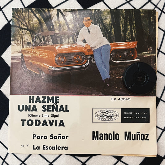 7¨| Manolo Muñoz ‎– La Escalera / Hazme Una Señal EP