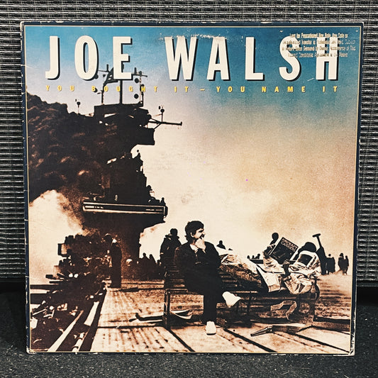 Joe Walsh – You Bought It - You Name It