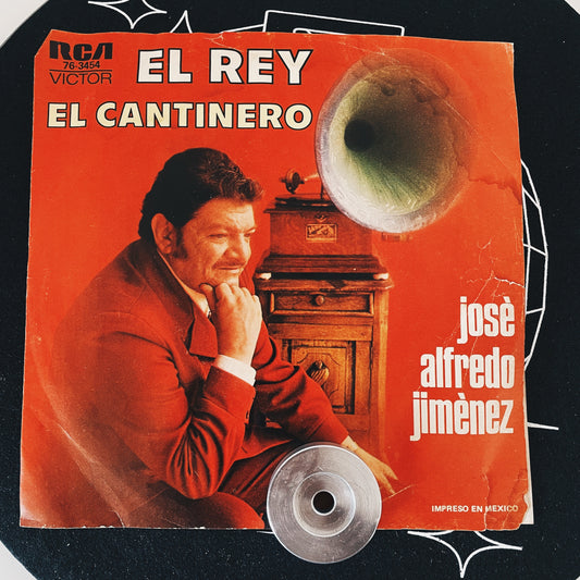 7¨| José Alfredo Jiménez ‎– El Rey / El Cantinero