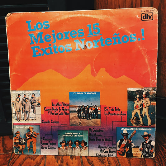 Los Mejores 15 Exitos Norteños (Compilado) LP