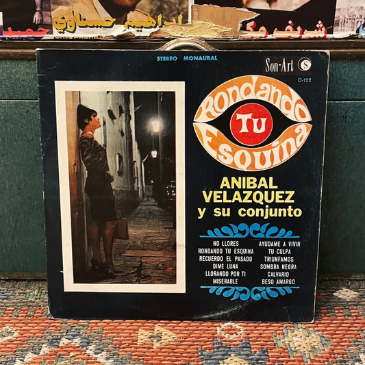 Anibal Velazquez Y Su Conjunto ‎– Rondando Tu Esquina