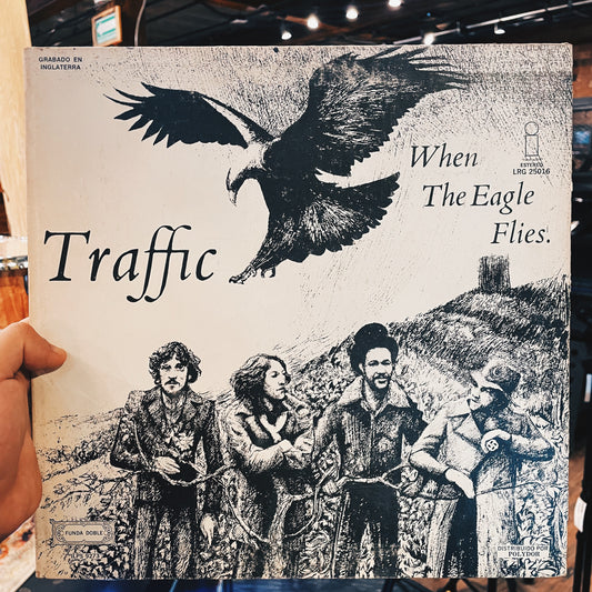 Traffic ‎– When The Eagle Flies