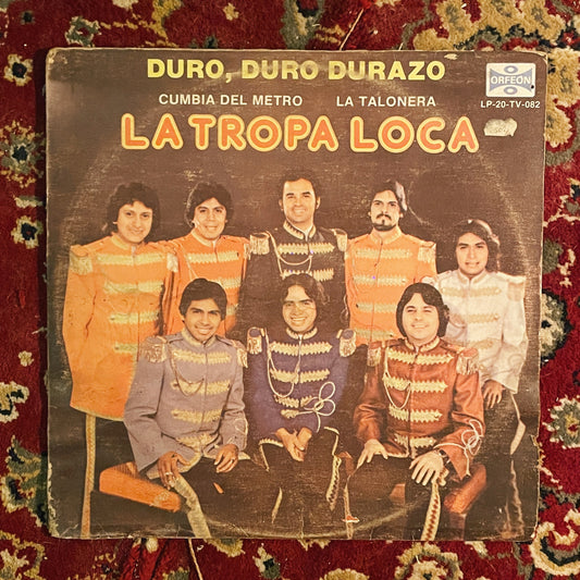 La Tropa Loca – Duro, Duro, Durazo