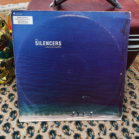The Silencers ‎– A Blues For Buddha