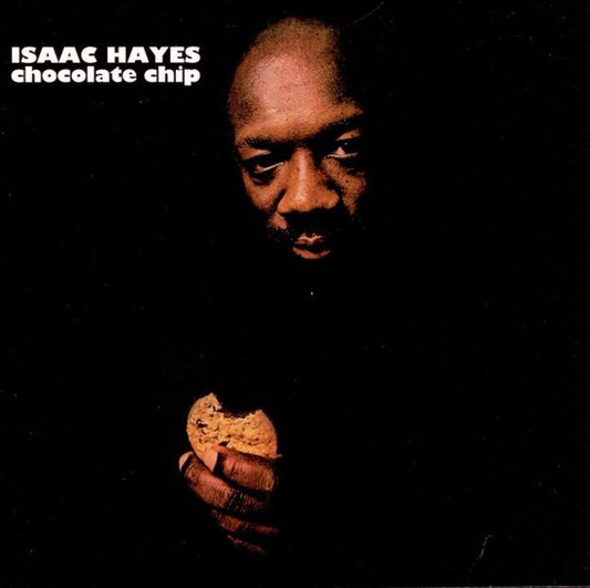 Isaac Hayes ‎– Chocolate Chip