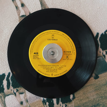 7¨| Lou Rawls ‎– Nunca Encontraras Otro Amor Como El Mio = You'll Never Find Another Love Like Mine / Enamoremonos Otra Vez = Let's Fall In Love All Over Again