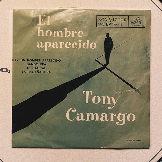 7¨| Tony Camargo ‎– El Hombre Aparecido / Mi Cafetal Ep