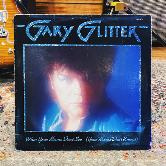 Gary Glitter – What Your Mama Don't See ( Your Mama Don't Know)