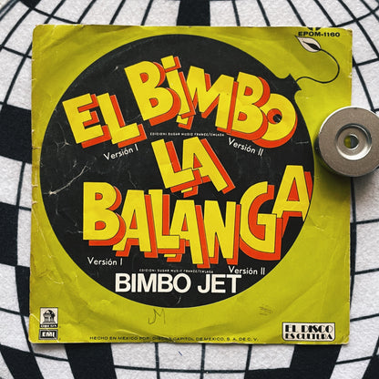7¨| Bimbo Jet ‎– El Bimbo + La Balanga EP