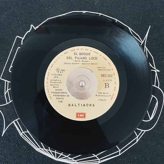 7¨| Baltimora ‎– El Boogie Del Pajaro Loco = Woody Boogie