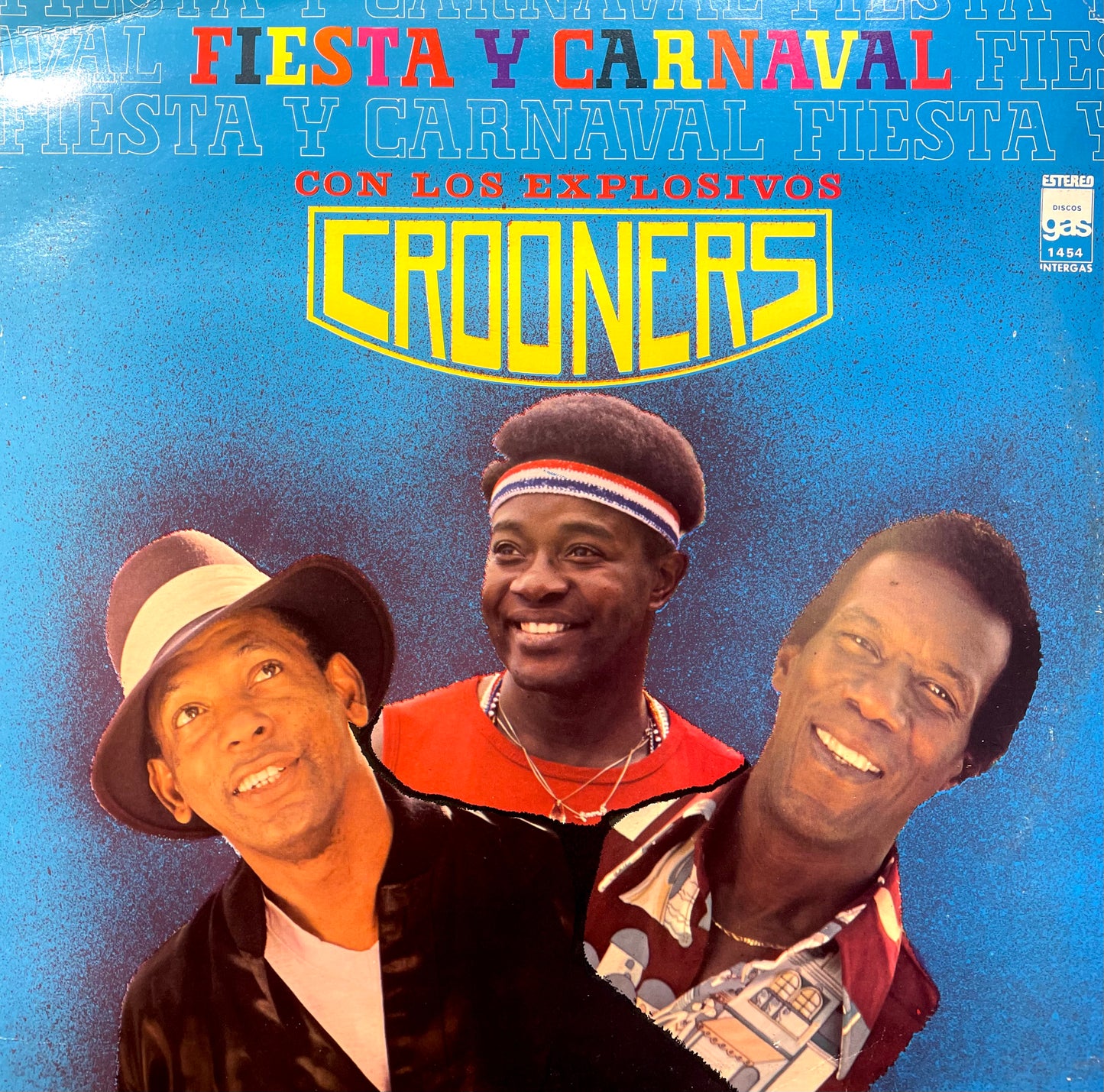 Los Explosivos Crooners ‎– Fiesta Y Carnaval