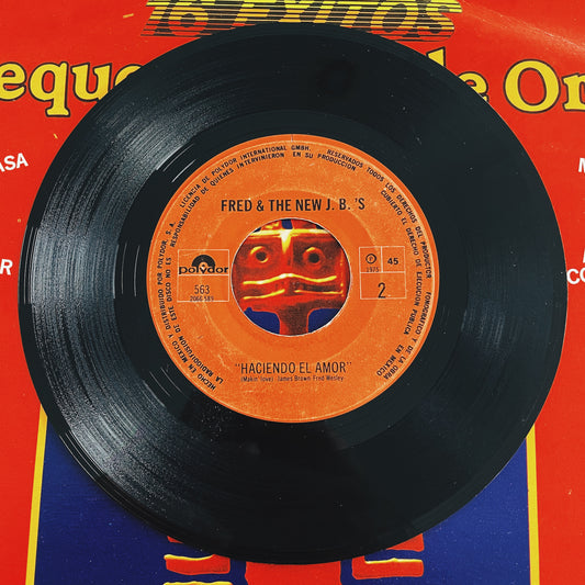 7¨| Fred & The New J.B.'s ‎– Haciendolo Hasta Morir (Doing It To Death) / Haciendo el amor