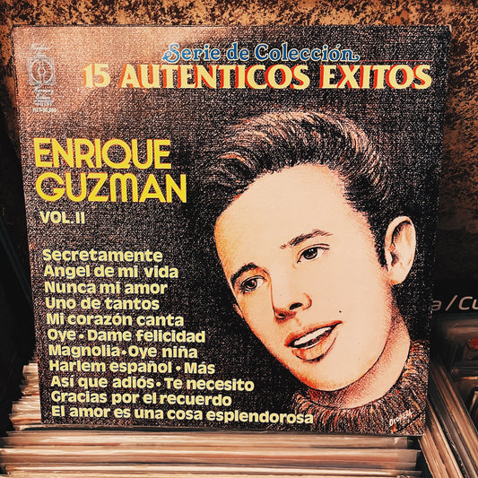 Enrique Guzmán ‎– 15 Autenticos Exitos Vol. II