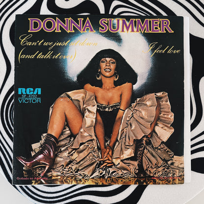 7¨| Donna Summer ‎– Can't We Just Sit Down (And Talk It Over) / I Feel Love