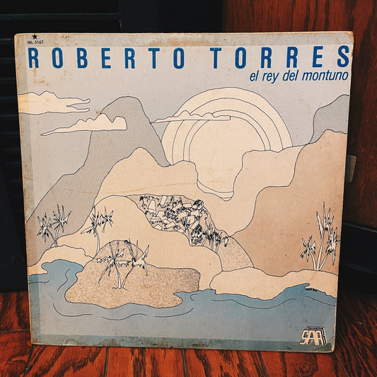 Roberto Torres ‎– El Rey Del Montuno