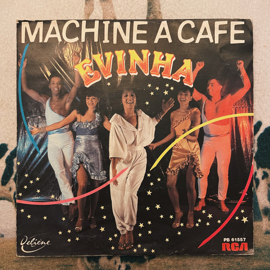 7¨| Evinha ‎– Machine A Cafe
