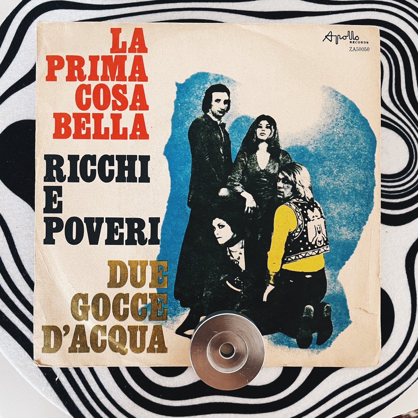7¨| Ricchi E Poveri ‎– La Prima Cosa Bella / Due Gocce D'Acqua