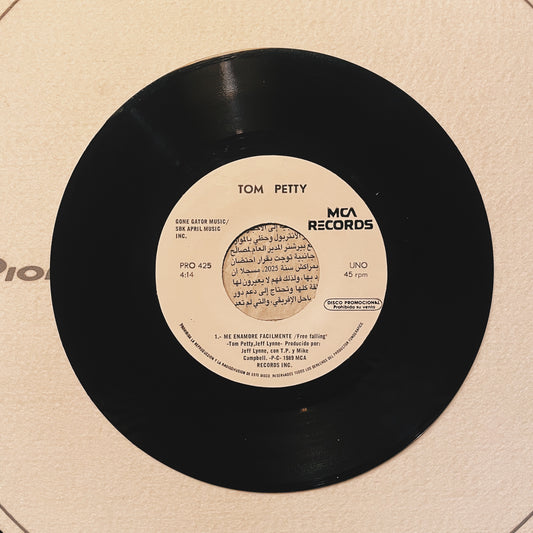 7¨| Tom Petty - Free Falling' / Me enamore facilmente (Promo Nacional)