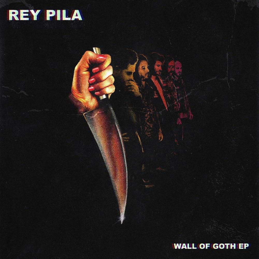 Rey Pila – Wall Of Goth Ep